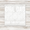 Girl Dad Scan For Payment Transfer - T-SHIRT SIZE