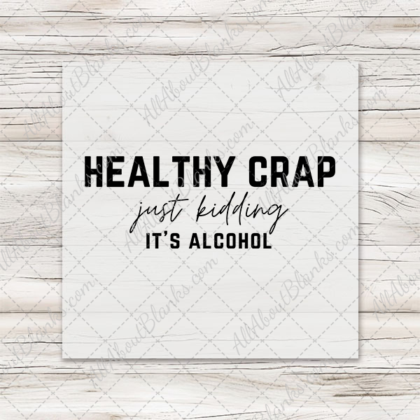 Healthy Crap Alcohol Transfer