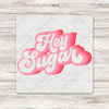 Hey Sugar Retro Valentine DTF Transfer