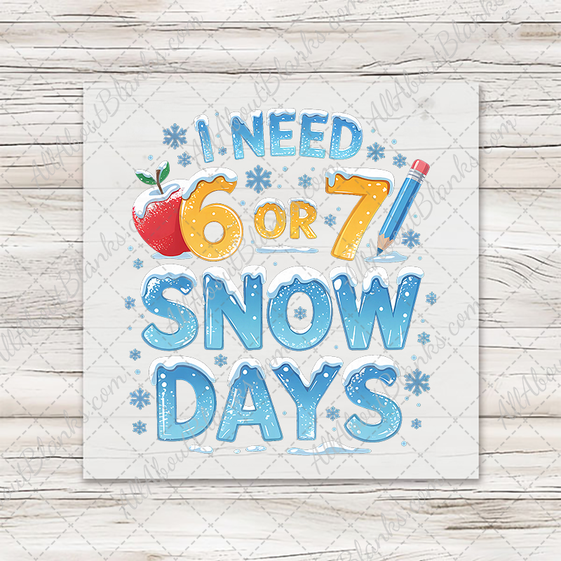 I Need 6 or 7 Snow Days Teacher Transfer