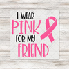 I Wear Pink For... Transfers - T-SHIRT SIZE