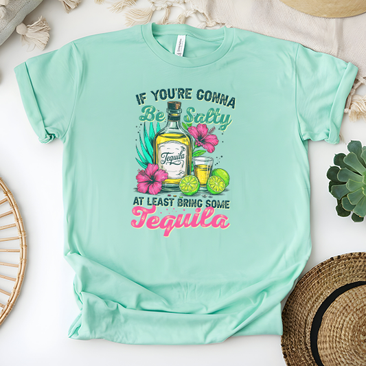 If You're Going To Be Salty Transfer - T-SHIRT SIZE
