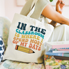 In The Classroom Is Where I Spend Most Of My Days Transfer - T-SHIRT SIZE