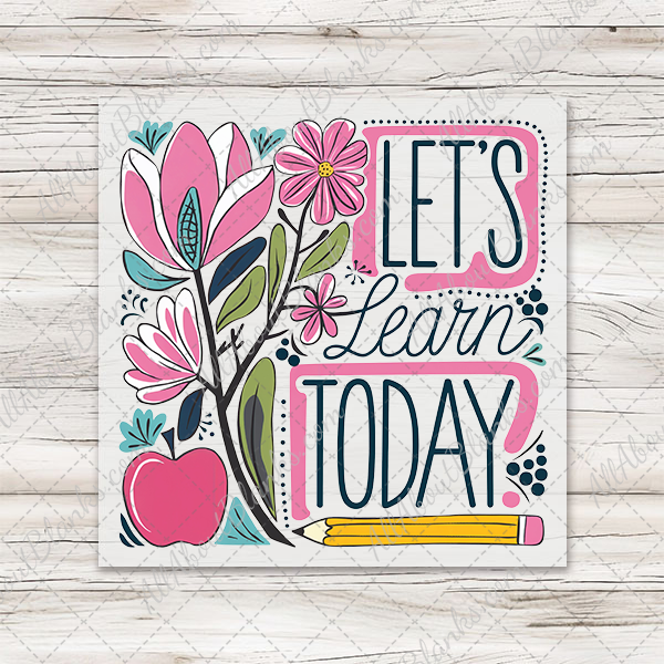 Let's Learn Today Transfer - T-SHIRT SIZE