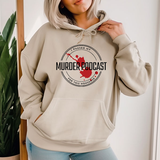 Murder Podcast On Pause DTF Transfer - T-SHIRT SIZE