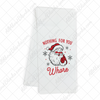 Santa Nothing For You Whore T-Shirt Transfer