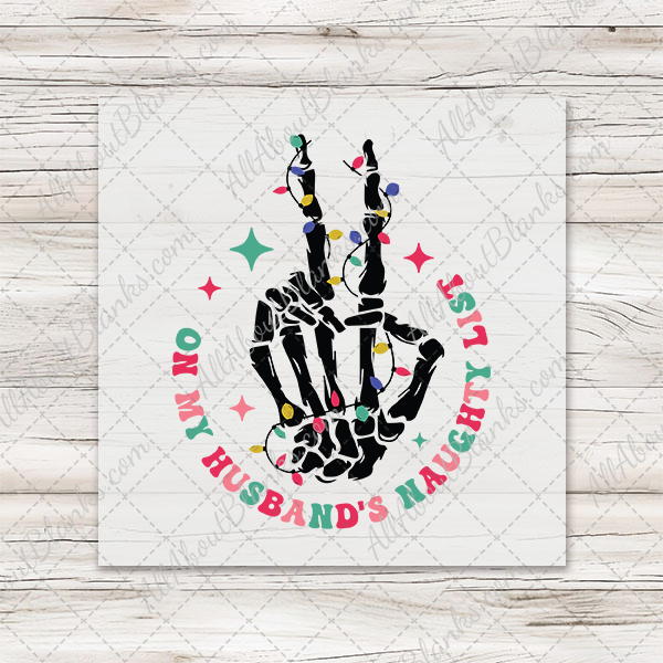 On My Husbands Naughty List Transfer - T-SHIRT SIZE