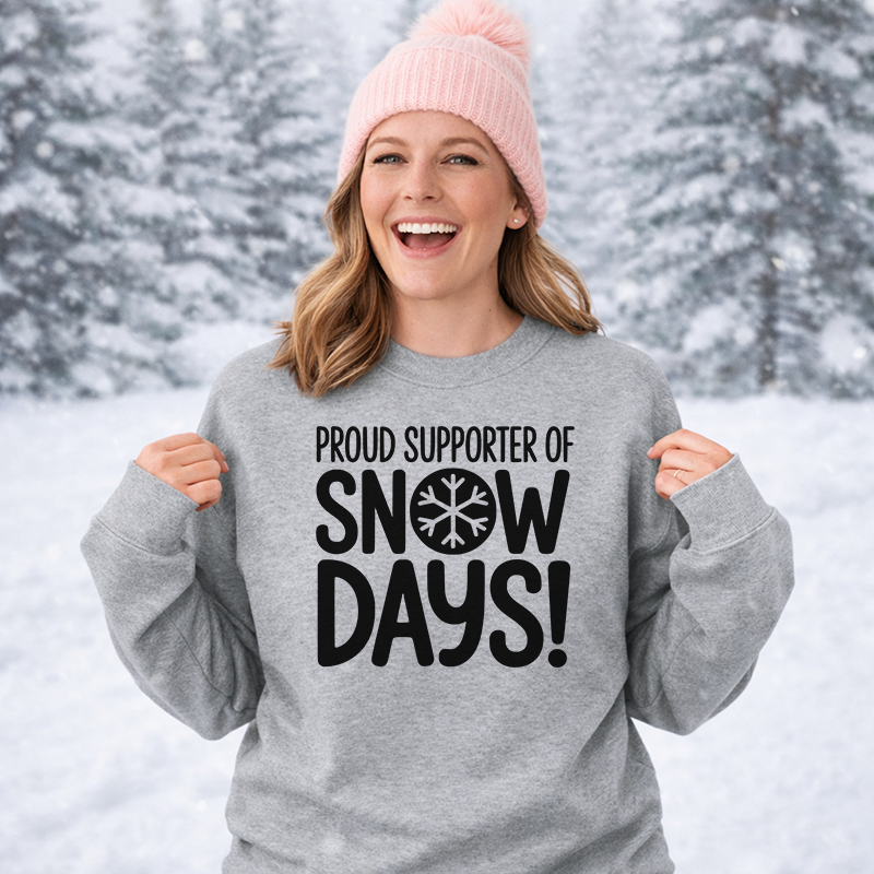 Proud Support Of Snow Days Modern Font Transfer