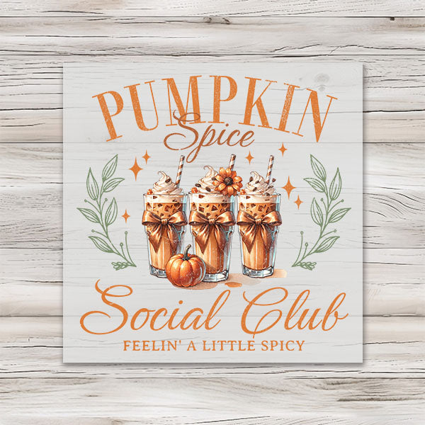 Pumpkin Spice Social Club - TOWEL DTF Transfer