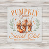 Pumpkin Spice Social Club - SHIRT SIZE DTF Transfer