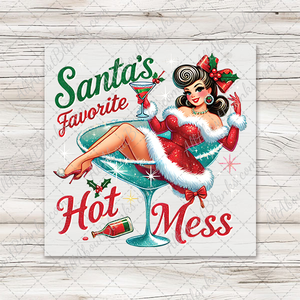 Santas Favorite Hot Mess Transfer - T-SHIRT SIZE