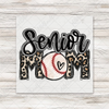 Senior Baseball Mom Leopard Print Transfer