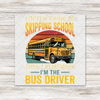 Skipping School Bus Driver T-Shirt Transfer