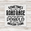 Sometimes Road Rage Transfer