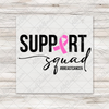 Support Squad & Warrior Transfers - T-SHIRT SIZE