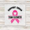 CUSTOM PERSONALIZED Fight Breast Cancer Flag Support Squad Transfers