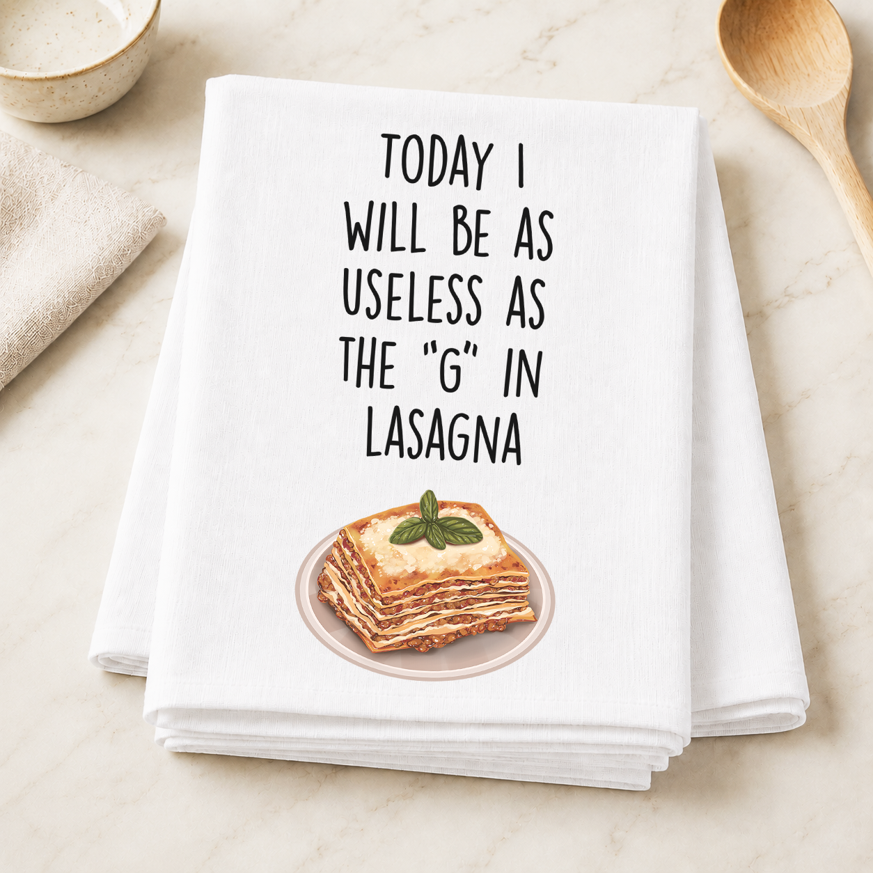 Today I Will Be As Useless As The G In Lasagna Transfer
