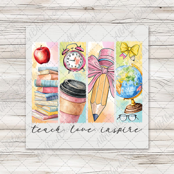 Watercolor Teach Love Inspire Blocks Transfer - T-SHIRT SIZE