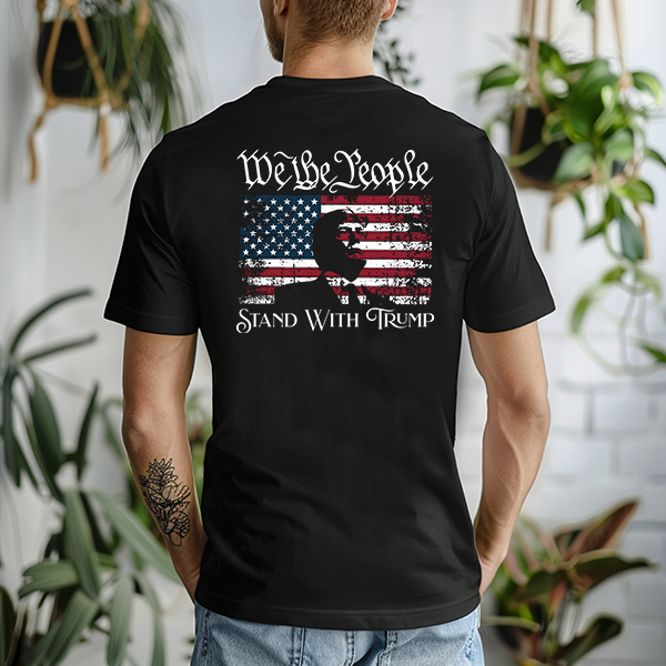 We The People Stand With Trump DTF Transfer - T-SHIRT SIZE