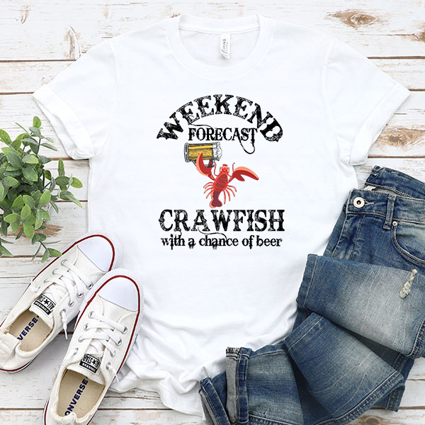 Weekend Forecast With Chance Of Crawfish DTF Transfer