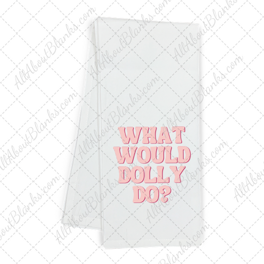 Would Would Dolly Do DTF Transfer