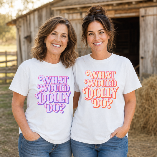 What Would Dolly Do Transfer - T-SHIRT SIZE