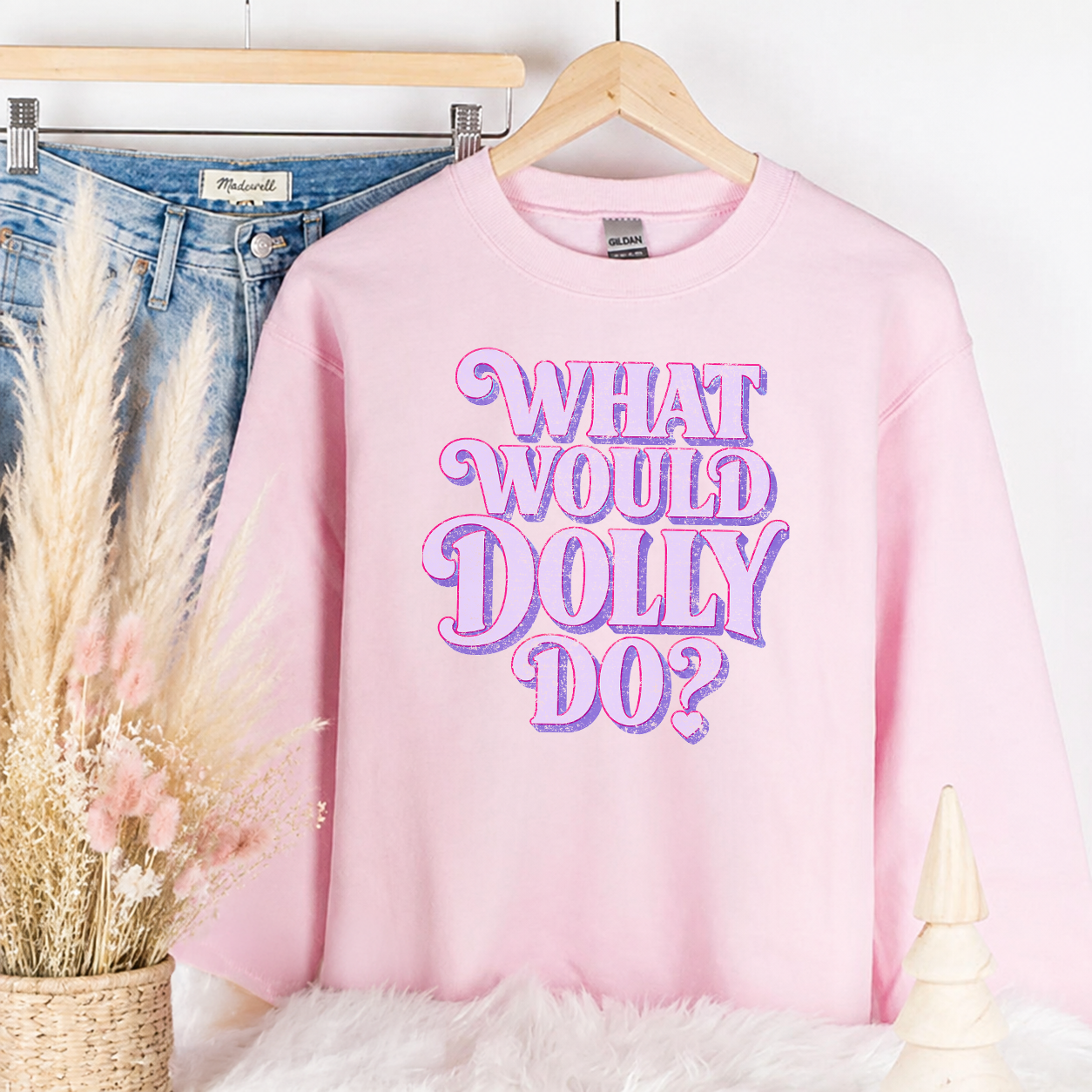 What Would Dolly Do Distressed Transfer - T-SHIRT SIZE