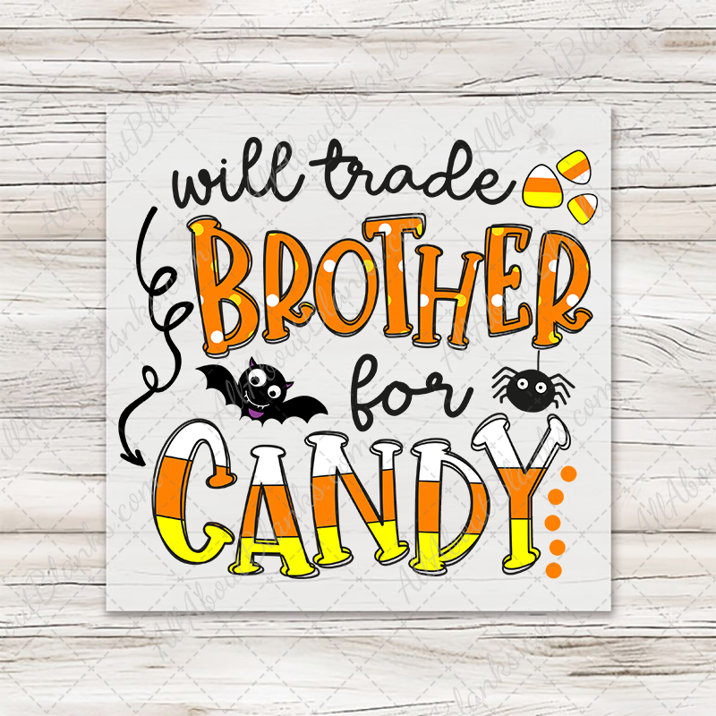 Will Trade Brother/Sister For Candy Transfer