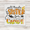 Will Trade Brother/Sister For Candy Transfer