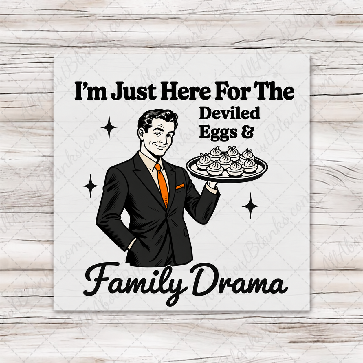 Deviled Eggs And Family Drama guy version wood transfer preview with AllAboutBlanks.com watermark