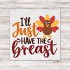 I'll Just Have The Breast onesie-size turkey transfer on the standard wood mockup