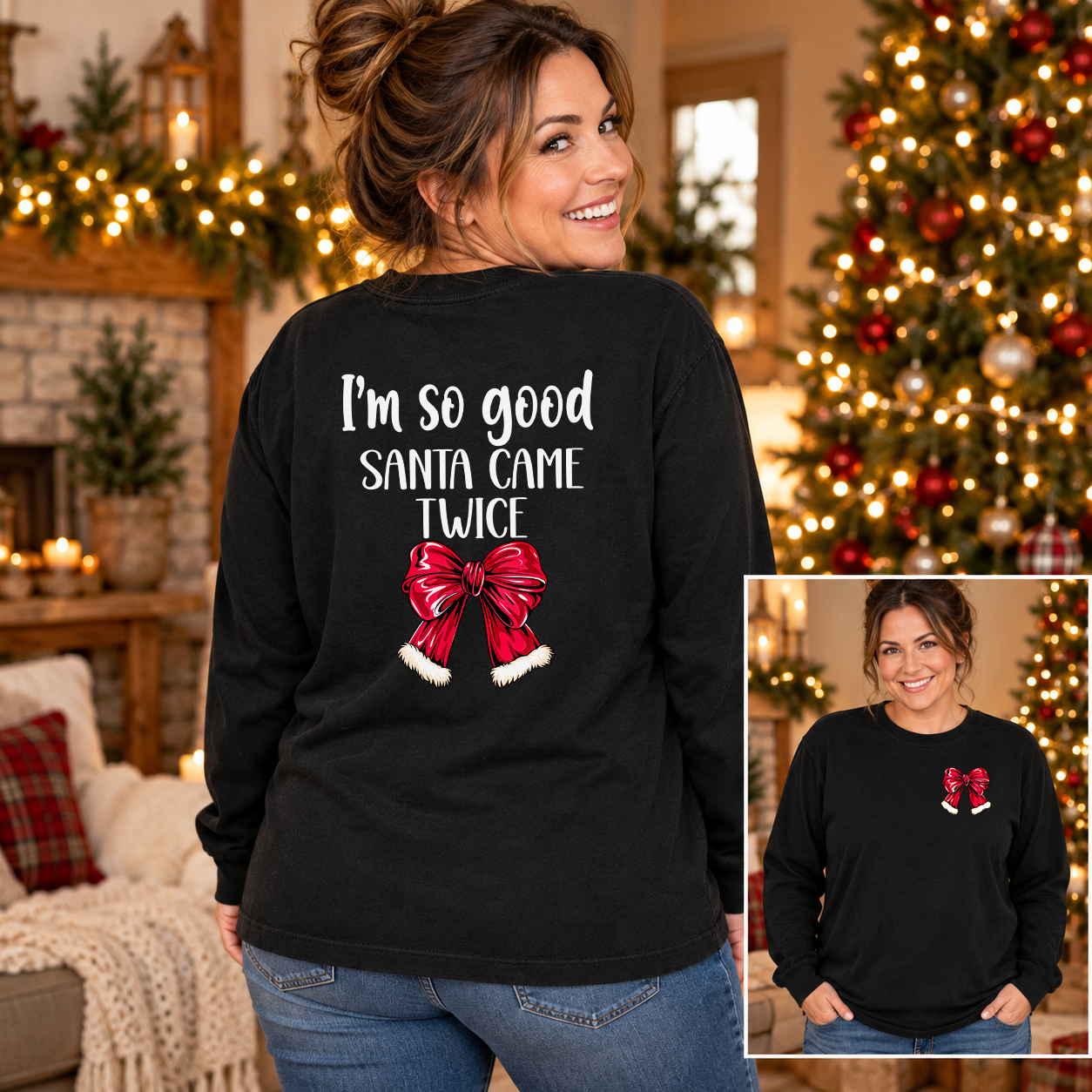 I'm so good Santa came twice transfer on black long-sleeve tee with front bow inset
